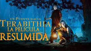 PUENTE HACIA TERABITHIA  LA PELICULA RESUMIDA EN 9 MINUTOS [upl. by Llerrat]