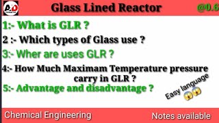 GLR Reactor in Hindi  Which types of Glass uses in GLR  Glass Lined Reactor  Working amp Principal [upl. by Furiya]