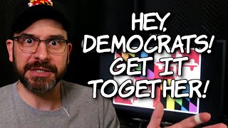 Hey Democrats Get It Together [upl. by Khan]