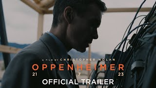 OPPENHEIMER  Official Trailer Universal Studios  HD [upl. by Cliff524]