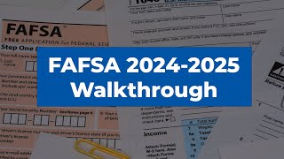 FAFSA® 20242025 Walkthrough [upl. by Elamrej]