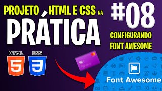 Configurando O Font Awesome Como Adicionar O Font Awesome No Código HTML  Projeto Nubank 08 [upl. by Ettenay]