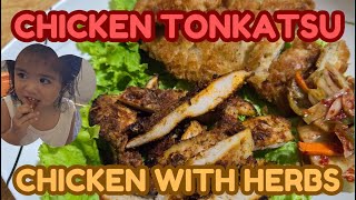 Chicken with Herbs and Chicken Tonkatsu  Parenting Vlog  Health and Life Style [upl. by Chaworth297]