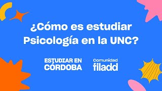 ¿Cómo es estudiar Psicología en la UNC [upl. by Acinhoj]