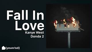 Kanye West  Fall In Love  All is Love  DONDA 2 [upl. by Lalat77]