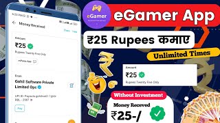 New Earning App Today  eGamer App Unlimited Refer Bypass Trick  Best Self Earning Apps 2024 [upl. by Etyam456]