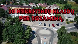 10 dažniausiai daromų nekritinių klaidų per B kategorijos egzaminą [upl. by Ahsilef]