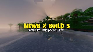 Newb X Build 5 Shaders Mcpe 120 Kece Bet Shaders Nya Gile Gak Sih Bagus Bang Gas Yang Belum [upl. by Larisa117]