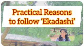 Practical Reasons to follow Ekadashi  Real Purpose of Life [upl. by Gayel547]