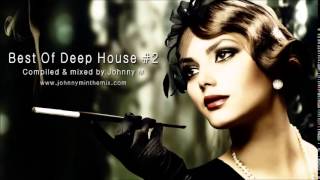 Best Of Deep House 2  One Hour Deep House Set [upl. by Raffo153]