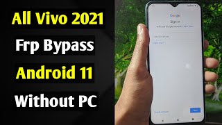 All Vivo Frp BypassReset Google Account Lock Android 11  All Vivo Frp Unlock 2021  Without PC [upl. by Pironi853]