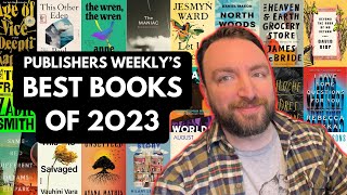 Publisher’s Weekly’s Best Fiction Books of 2023 [upl. by Bethanne]