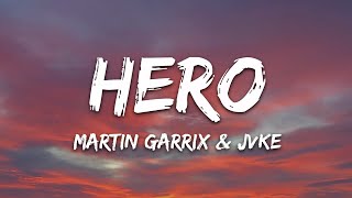 Martin Garrix JVKE  Hero Lyrics [upl. by Nylaret98]