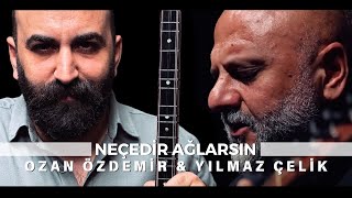 Ozan Özdemir amp Yılmaz Çelik  Neçedir Ağlarsın [upl. by Crescint]