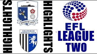 Gillingham FC vs Barrow AFC 20 Highlights amp Goals  EFL League Two 20242025 [upl. by Zela]