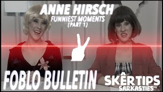 FUNNIEST ANNE HIRSCH MOMENTS  FOBLO COMPILATION PART 1  skêrtipssarkasties [upl. by Simon352]