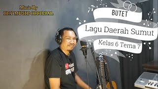 Butet Lagu Daerah Sumatra Utara Kelas 6 Tema 7 [upl. by Dahij]