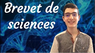 Comment réussir le brevet de sciences  Présentation et conseils [upl. by Eimme277]