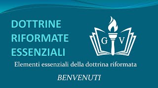 Essenziali della dottrina Cristiana Biblica Introduzione [upl. by Schild735]