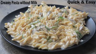 Yummy White Sauce Pasta without Milk Flour  Quick and Easy Restaurant Style White Sauce Pasta [upl. by Yentirb981]