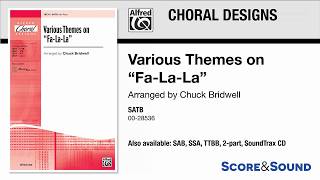 Various Themes on quotFaLaLaquot arr Chuck Bridwell – Score amp Sound [upl. by Llednav]