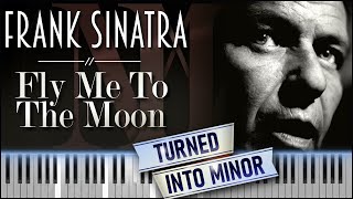 Frank Sinatra  Fly Me To The Moon in MINOR KEY  Lyrics Piano [upl. by Acinej]