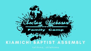 Kiamichi Baptist Assembly  Choctaw Chickasaw Family Camp 2024 [upl. by Enyledam134]