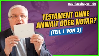 Wie schreibe ich ein Testament ohne Anwalt oder Notar Teil I von 3 Teilen [upl. by Nalahs947]