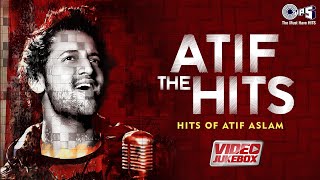 ATIF THE HITS  Video Jukebox  Hits Of Atif Aslam  Best Of Atif Aslam Romantic Songs [upl. by Etnuad280]