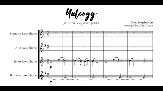 Yuleogy for SATB Saxophone Quartet Paul Hutchinson  arr Chris Lawry  Belshazzars Feast [upl. by Loar]