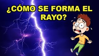 ¿Cómo se forma el rayo Diferencia entre rayo trueno y relámpago [upl. by Sinnaoi]