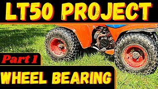 How to replace LT50 front wheel bearing LT 50 Quad Project series part 1 [upl. by Aketahs]