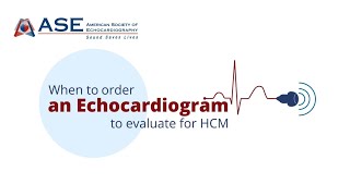 When to Order an Echocardiogram to Evaluate for HCM [upl. by Ametaf915]