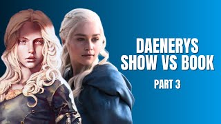 The real Daenerys Targaryen  PART 3 Season 3 and 4 vs quotA Storm of Swordsquot [upl. by Langill947]