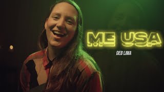 ME USA  DEB LIMA Clipe Oficial [upl. by Ruffina]