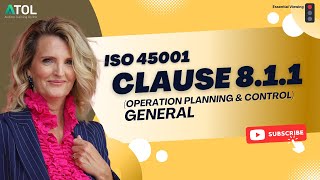 ISO 45001 Clause 811 General Operational Planning and Control  Auditor Training Online [upl. by Christy483]