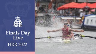 Finals Day Live  Henley Royal Regatta 2022 [upl. by Aitnohs]