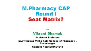 CAP Round l MPharmOption FormSeat MatrixVikrant Dhamak [upl. by Tewfik]