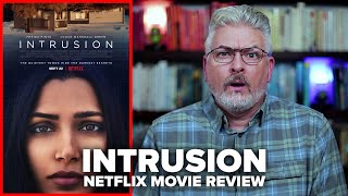 Intrusion 2021 Netflix Movie Review [upl. by Nnil635]