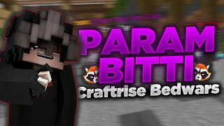 PARAM BİTTİ  CRAFTRISE BEDWARS [upl. by Arvind]