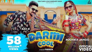 Darmi Cool Official Video  Ruchika Jangid  Kay D  Haryanvi Song [upl. by Slaughter523]