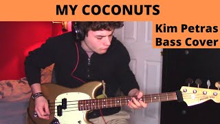 Kim Petras  My Coconuts Bass Cover Tab in Description [upl. by Naelcm476]