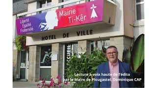 Lecture à voix haute de l’édito par le Maire de Plougastel Dominique CAP [upl. by Hammel325]