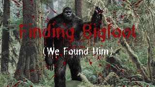 BIGFOOT KILLED ME  Finding Bigfoot [upl. by Nareik]