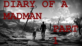 Fallout 4 Mod Diary of a Madman Part 1 Killing Everyone [upl. by Thais]