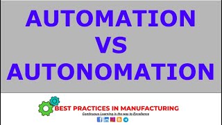 Automation VS Autonomation  JIDOKA  AUTOMATION  LeanSeekho [upl. by Yoong]