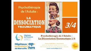 La Dissociation d’Origine Traumatique partie 34  Marion MARTINELLI [upl. by Tinya]