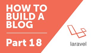 Part 18  Updating Form Data to Database How to Build a Blog with Laravel 5 Series [upl. by Herahab]