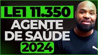 Lei 1135006  Concurso Agente Comunitário de Saúde  2024 Atualizado [upl. by Floyd]