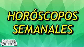 Horóscopos semanales lunes 4 al domingo 10 marzo horoscoposemanal marzo ramsesvidente [upl. by Mellen]